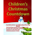 Children's Christmas Countdown: Handprinting workbook & coloring book, Numerals and associated word for each day in December leading to Christmas (1-2 - Paperback
