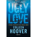 Ugly Love: Pídeme Cualquier Cosa Menos Amor - Paperback