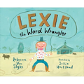 Lexie the Word Wrangler - Hardcover