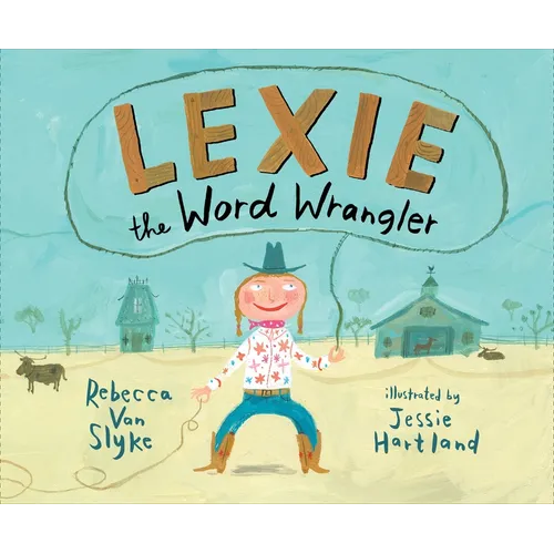 Lexie the Word Wrangler - Hardcover