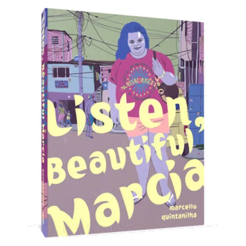 Listen, Beautiful Márcia - Hardcover