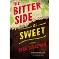 The Bitter Side of Sweet - Paperback