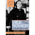 Virgil Thomson: Composer on the Aisle - Paperback