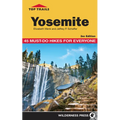 Top Trails: Yosemite: 45 Must-Do Hikes for Everyone - Paperback