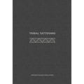 Tribal Tattooing: (English Edition) - Paperback