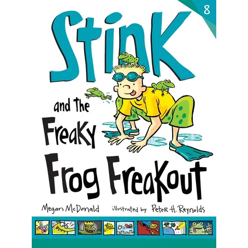 Stink and the Freaky Frog Freakout - Hardcover