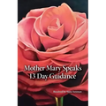 Mother Mary Speaks - Paperback