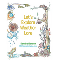 Let's Explore Weather Lore - Hardcover