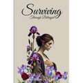 Surviving Through Betrayal - Paperback