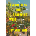 Instructions for Traveling West: Poems - Paperback