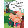The Three Little Pigs and the New Neighbor - Paperback
