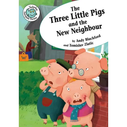 The Three Little Pigs and the New Neighbor - Paperback