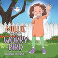 Millie and the Worry Bird: Helping Children Identify and Cope with Anxiety - Paperback