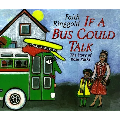 If a Bus Could Talk: The Story of Rosa Parks - Hardcover