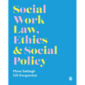 Social Work Law, Ethics & Social Policy - Paperback