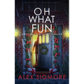 Oh What Fun - Paperback