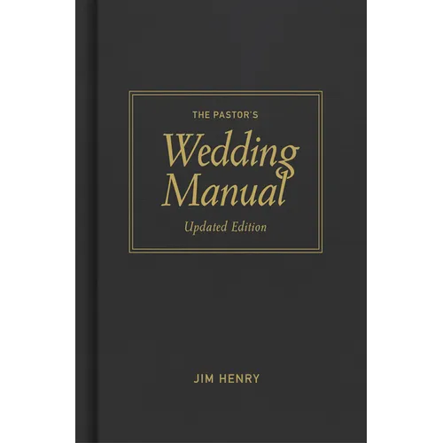 Pastor's Wedding Manual, Updated Edition - Hardcover