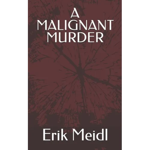 A Malignant Murder - Paperback