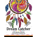 Dream Catcher Coloring Book for Native American: Premium Coloring Books for Adults - Paperback