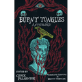 Burnt Tongues Anthology - Hardcover