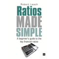 Ratios Made Simple: A Beginner's Guide to the Key Financial Ratios - Paperback