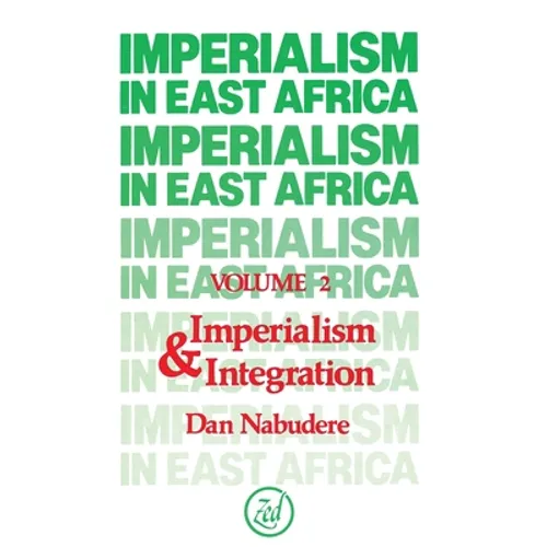 Imperialism in East Africa (Volume 2) - Paperback