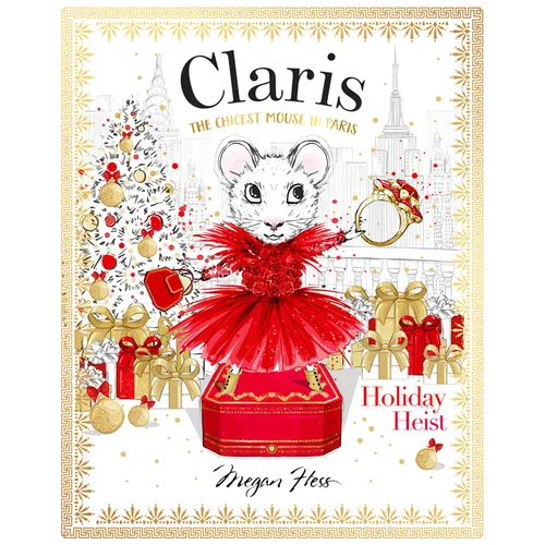 Claris: Holiday Heist: Claris #4 - Hardcover