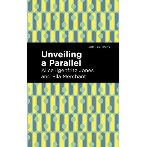 Unveiling a Parallel: A Romance - Paperback