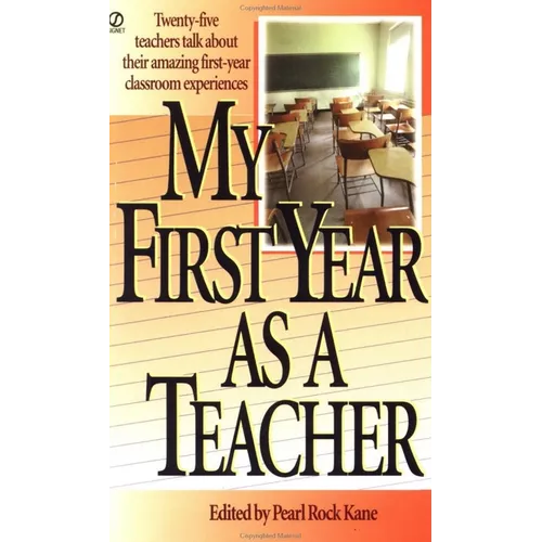 My First Year as a Teacher - Mass Market Paperbound