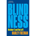 Blindness: October 7 and the Left: Jewish Quarterly 256 - Paperback