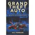 Grand Theft Auto: The NYPD's Auto Crime Division - Paperback