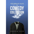 Ten-Minute Plays: The Comedy Collection - Paperback