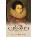 Anne Clifford's Autobiographical Writing, 1590-1676 - Paperback