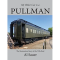 My Other Car is a Pullman - Paperback