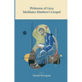 Philemon of Gaza Meditates Matthew's Gospel - Paperback