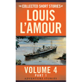 The Collected Short Stories of Louis l'Amour, Volume 4, Part 1: Adventure Stories - Mass Market Paperbound