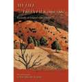 My Life on the Frontier, 1864-1882: Facsimile of Original 1935 Edition; New Foreword by Ray John de Aragon - Paperback