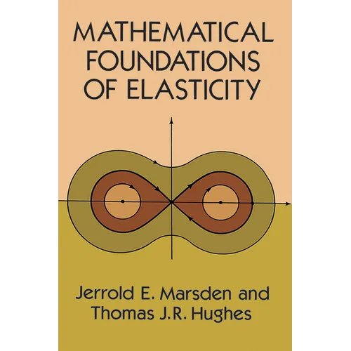 Mathematical Foundations of Elasticity - Paperback
