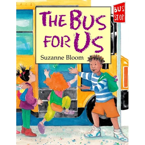 The Bus for Us - Hardcover