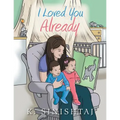 I Loved You Already - Paperback