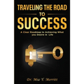 The Road to Success - Paperback