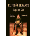 El judío errante (tomo 2) - Paperback