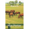 The Horse Ranch - Paperback