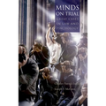 Minds on Trial: Great Cases in Law and Psychology - Hardcover