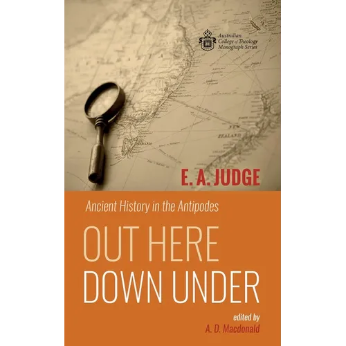 Out Here Down Under: Ancient History in the Antipodes - Paperback