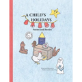 A Child's Holidays: Poems and Stories - Paperback