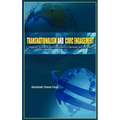 Transnationalism And Civic Engagement: Diasporic Formation and Mobilization In Denmark and The UAE - Hardcover