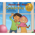 Hassan & Aneesa Celebrate Eid - Paperback