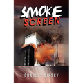 Smoke Screen - Hardcover