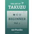 The Art of Takuzu Beginner Vol.1 - Paperback